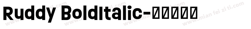 Ruddy BoldItalic字体转换